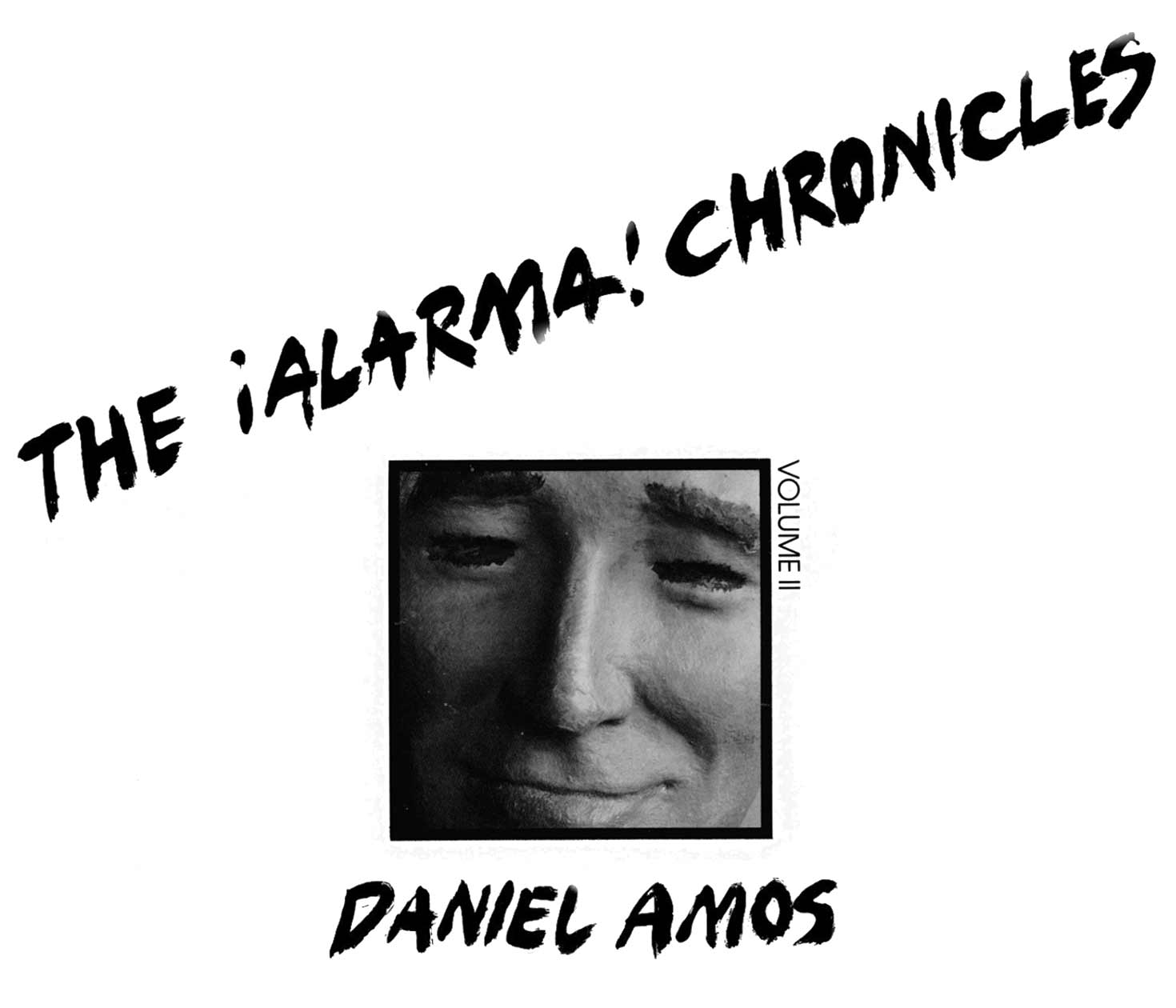 Daniel Amos The Alarma Chronicles Volume Two