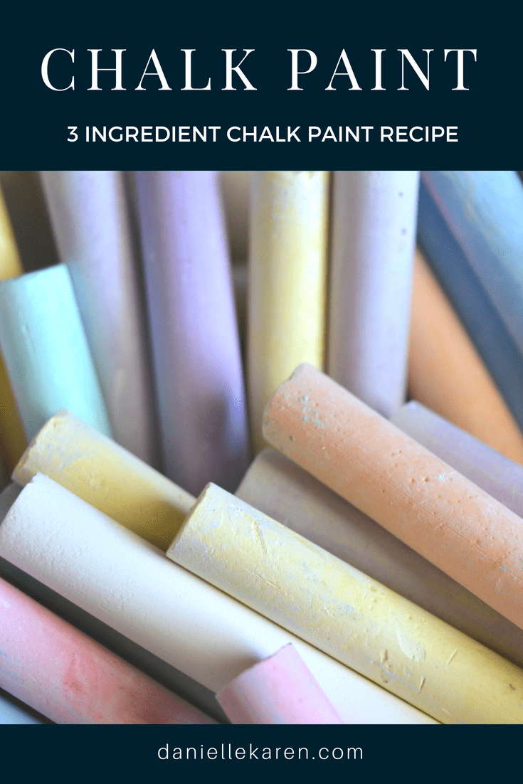 Chalk Paint Recipe Danielle Karen