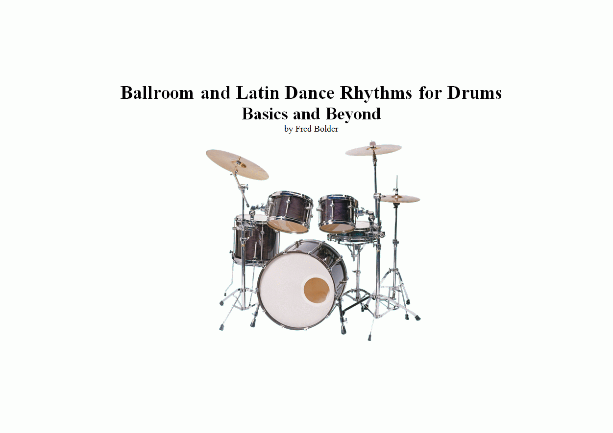 Ballroom and Latin Dance Rhythms for Drums Basics and Beyond (Ebook)