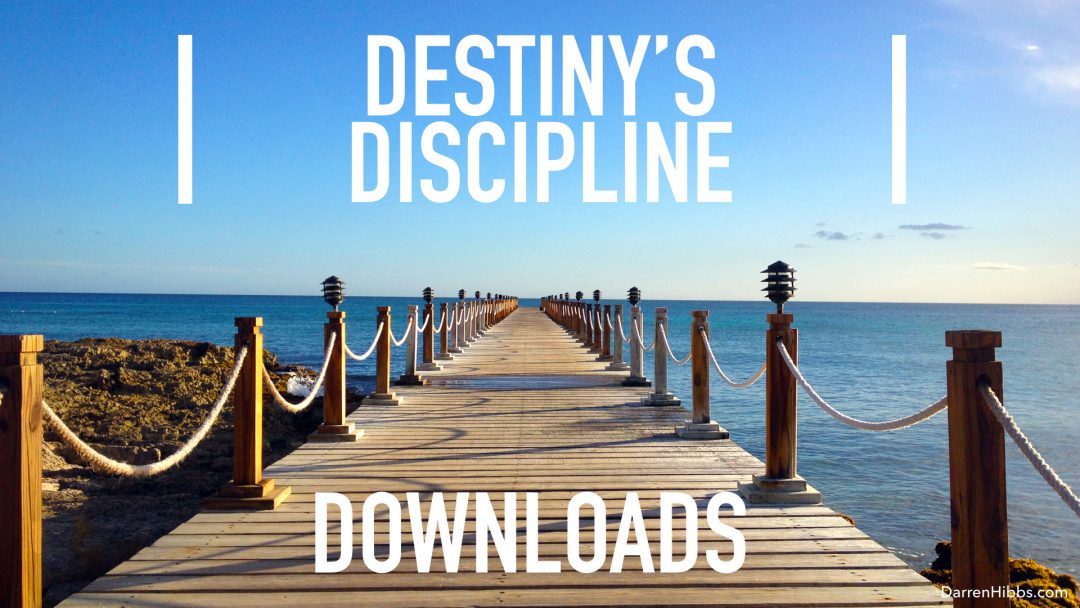 Destiny’s Discipline