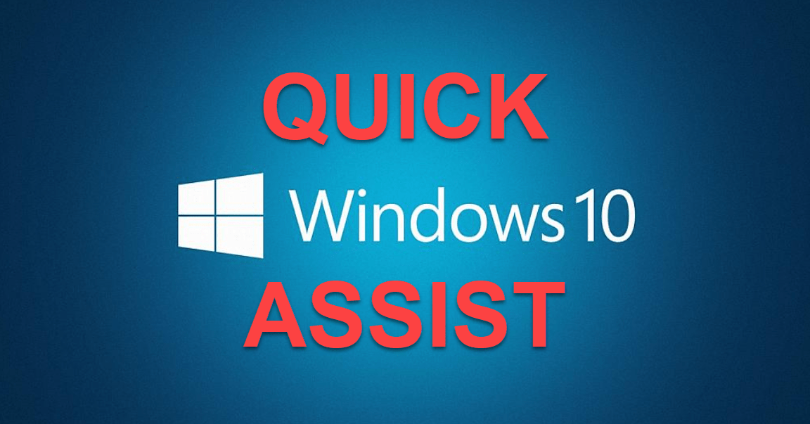 Windows Quick Assist BIM there. Done that.