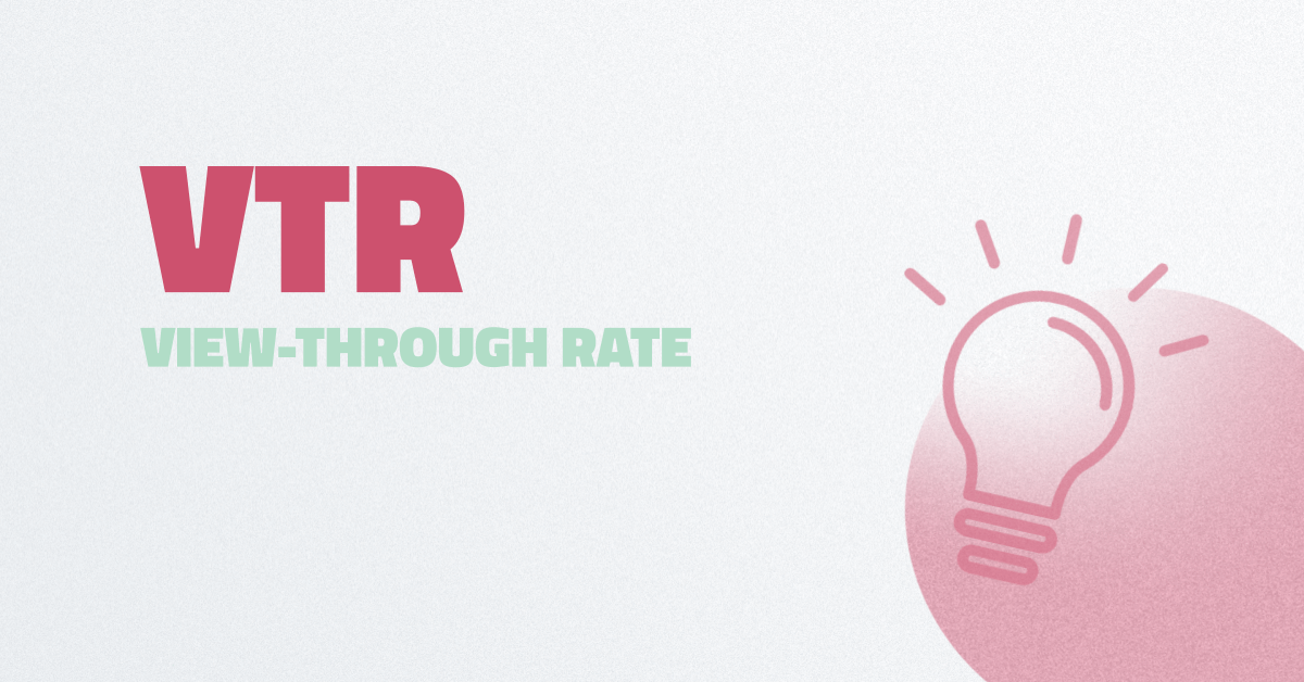 VTR (Viewthrough rate) DASE