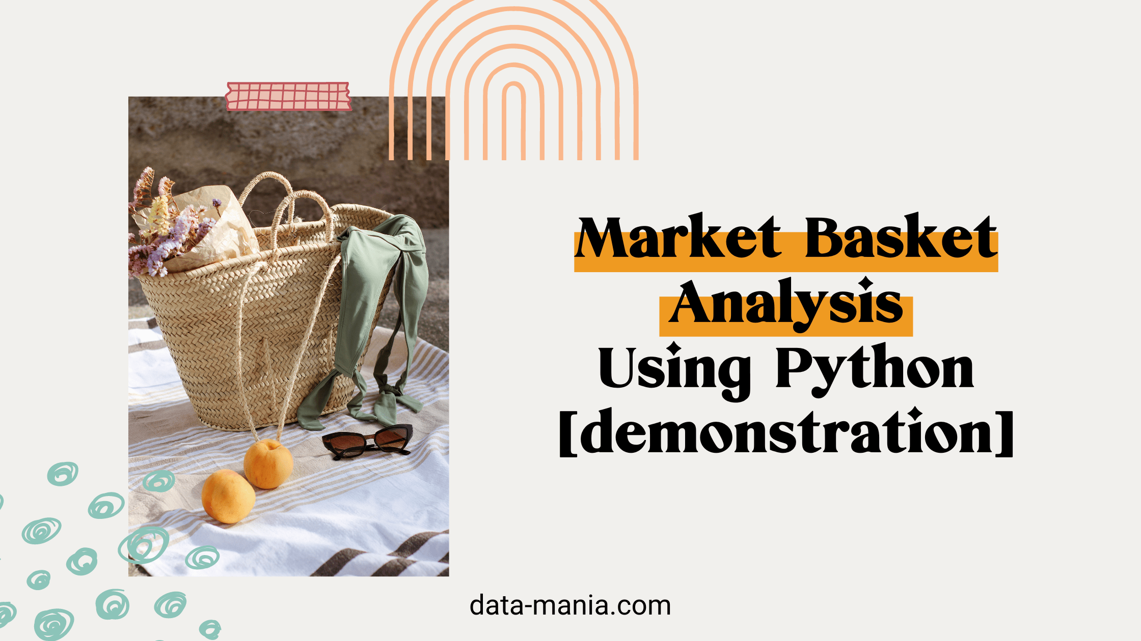 Market Basket Analysis using Python DataMania, LLC