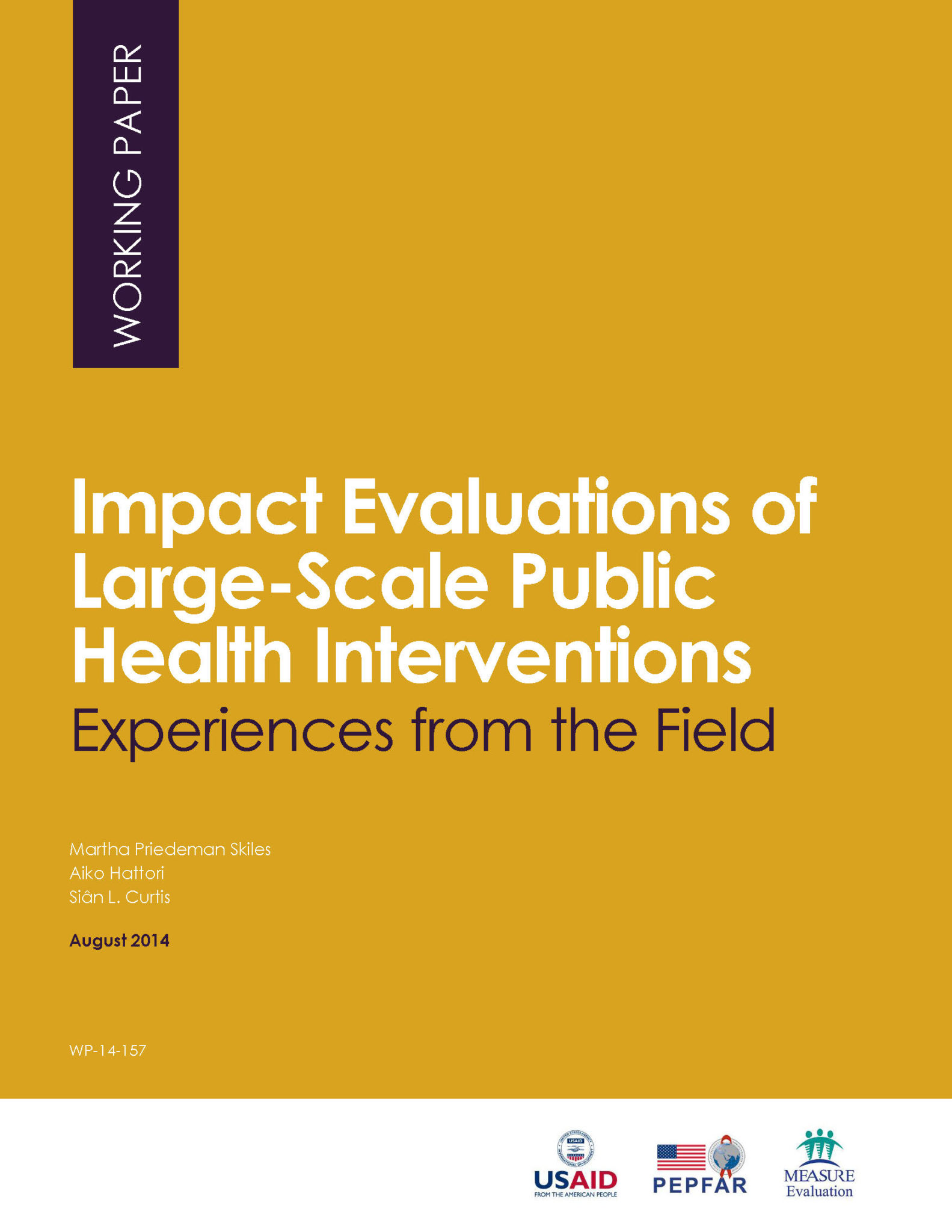 Impact Evaluations of LargeScale Public Health Interventions