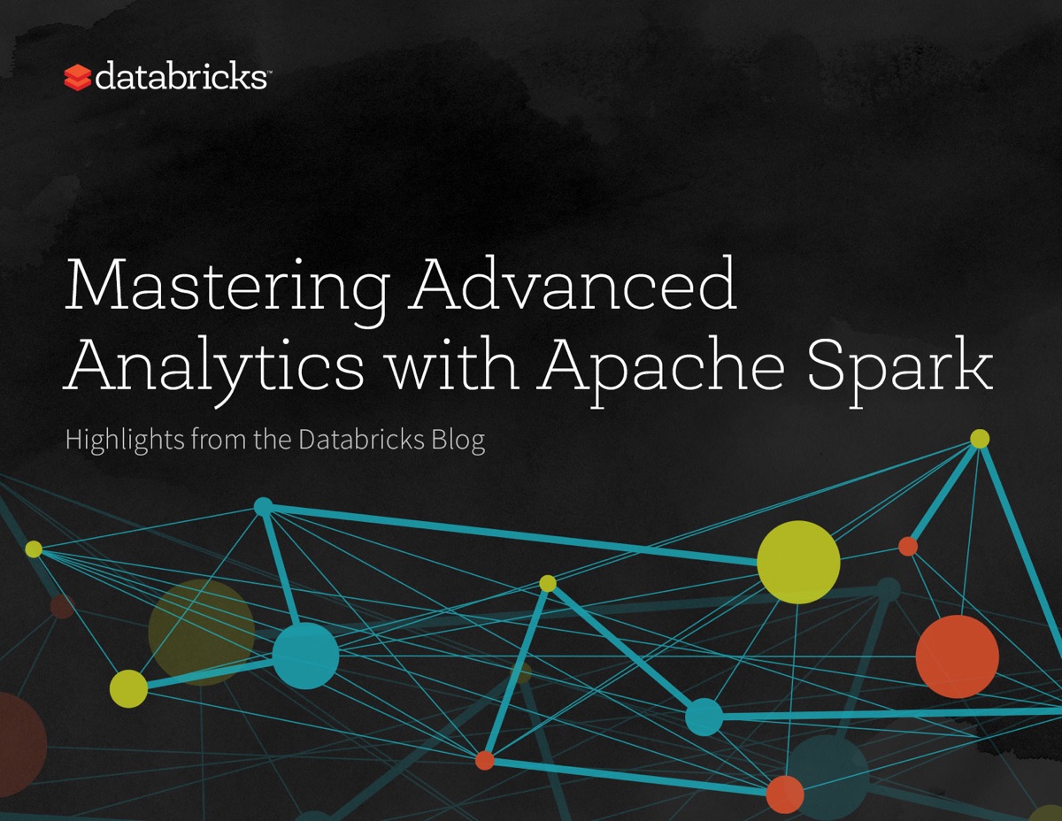 New eBook Released Mastering Advanced Analytics with Apache Spark