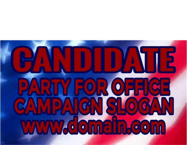Campaign Signs From 1.70Quality, Digitally Printed Political Signs