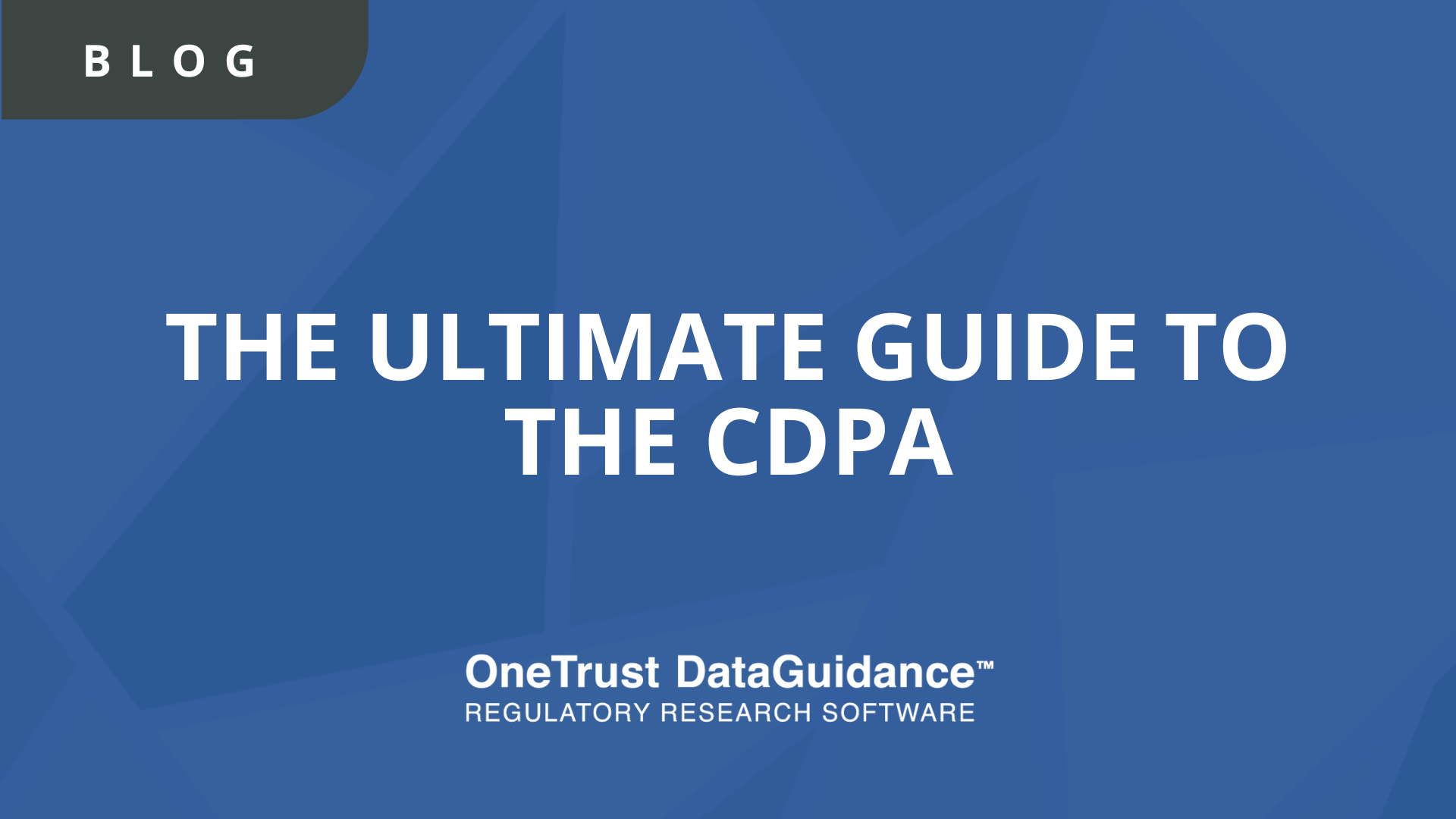 The Ultimate Guide to the Virginia Consumer Data Protection Act Resources DataGuidance
