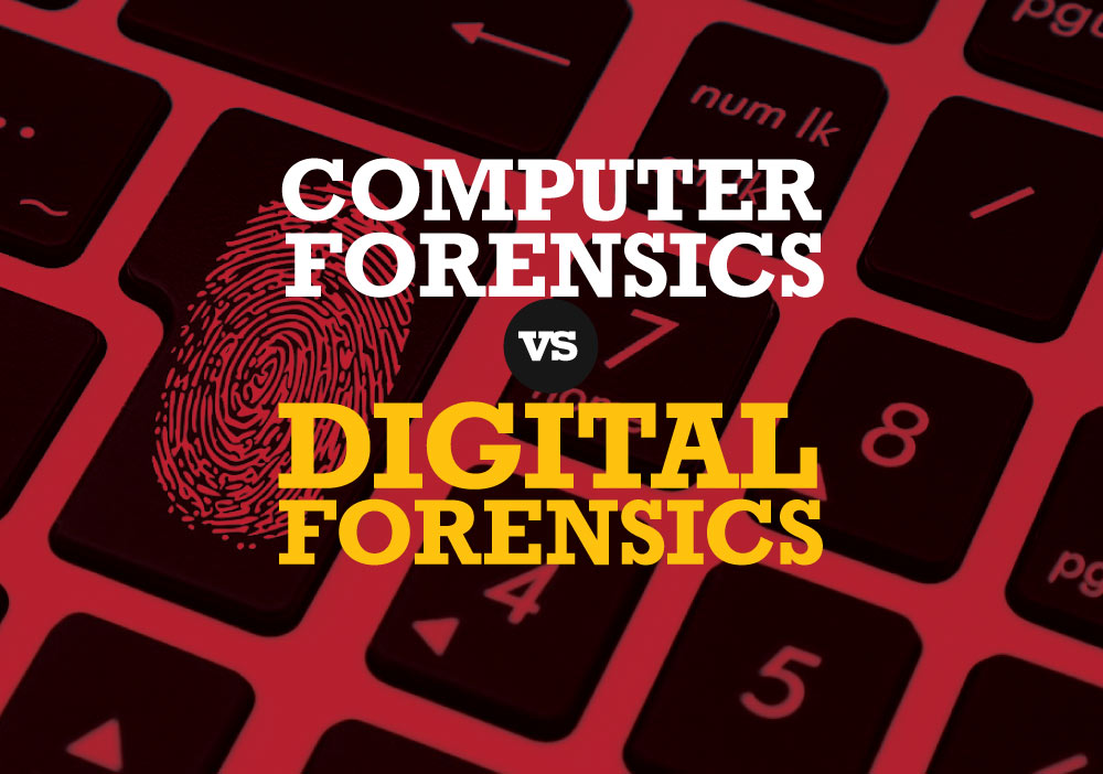Digital Forensics vs. Computer Forensics Data Narro, LLC