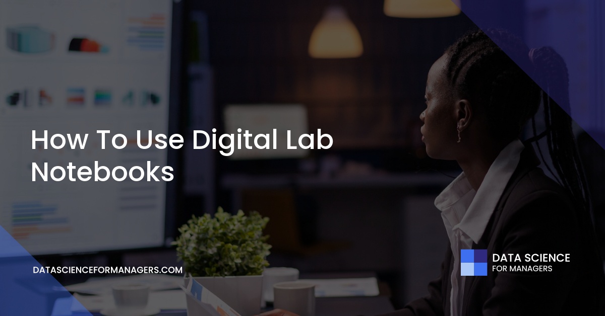 How To Use Digital Lab Notebooks