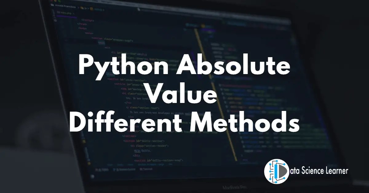 Python Absolute Value Different Methods