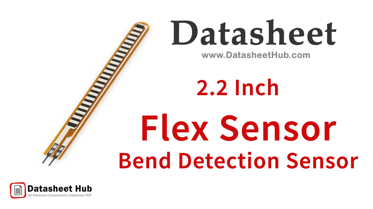 2.2″ Flex Sensor Bend Detection Sensor Datasheet Hub