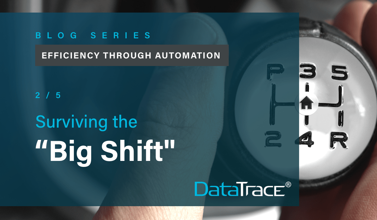 Surviving the “Big Shift”