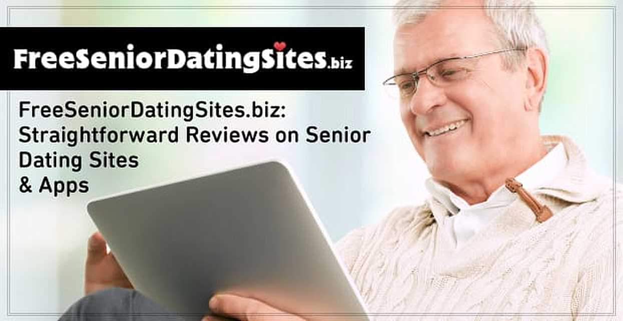 9 Best Senior Dating Sites for Mature Singles Over 50.