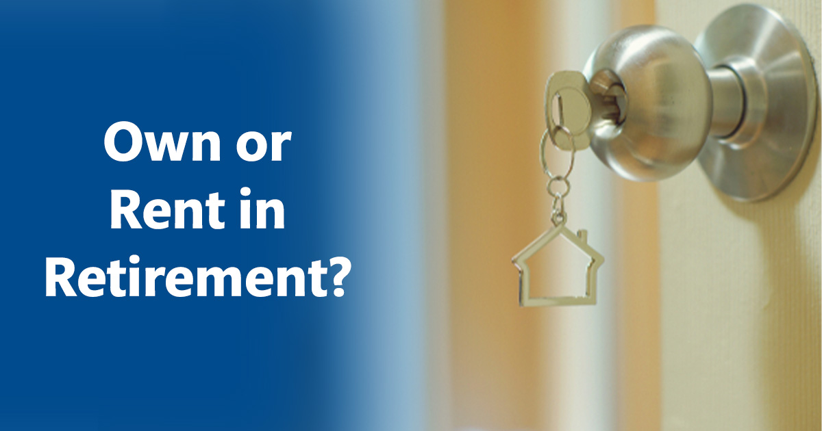 Own or Rent in Retirement?