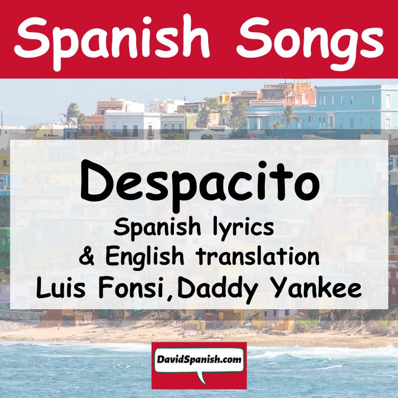 Despacito lyrics and meaning (Luis Fonsi)