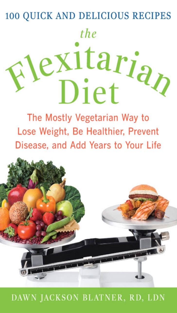 The Flexitarian Diet [Paperback]