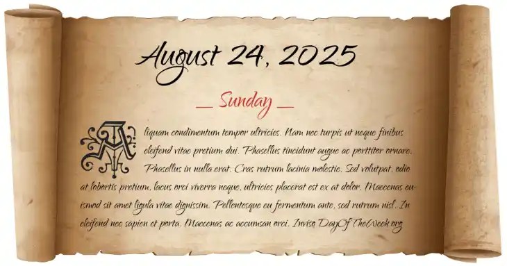 What Day Of The Week Is August 24, 2025?