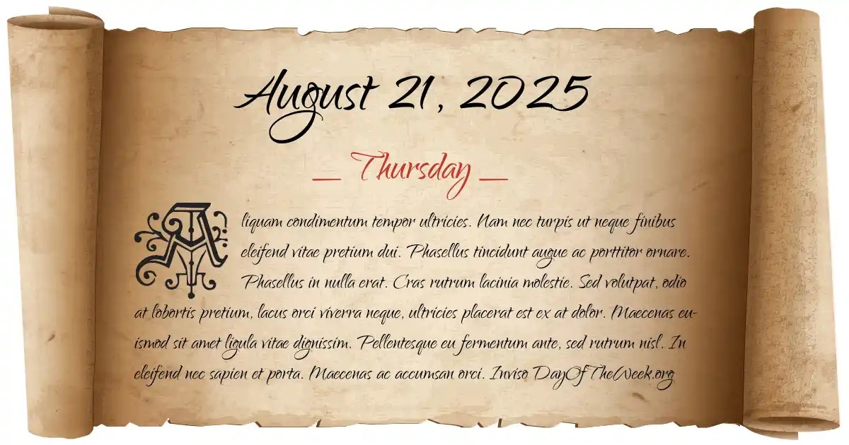 What Day Of The Week Is August 21, 2025?