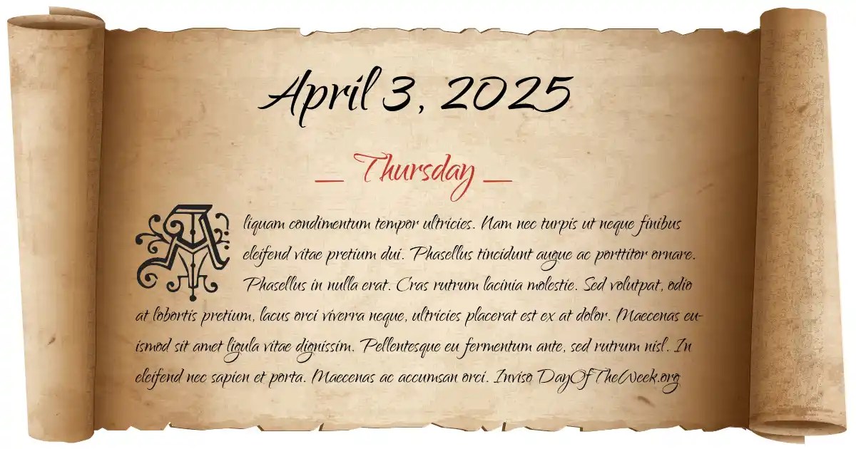 What Day Of The Week Is April 3, 2025?