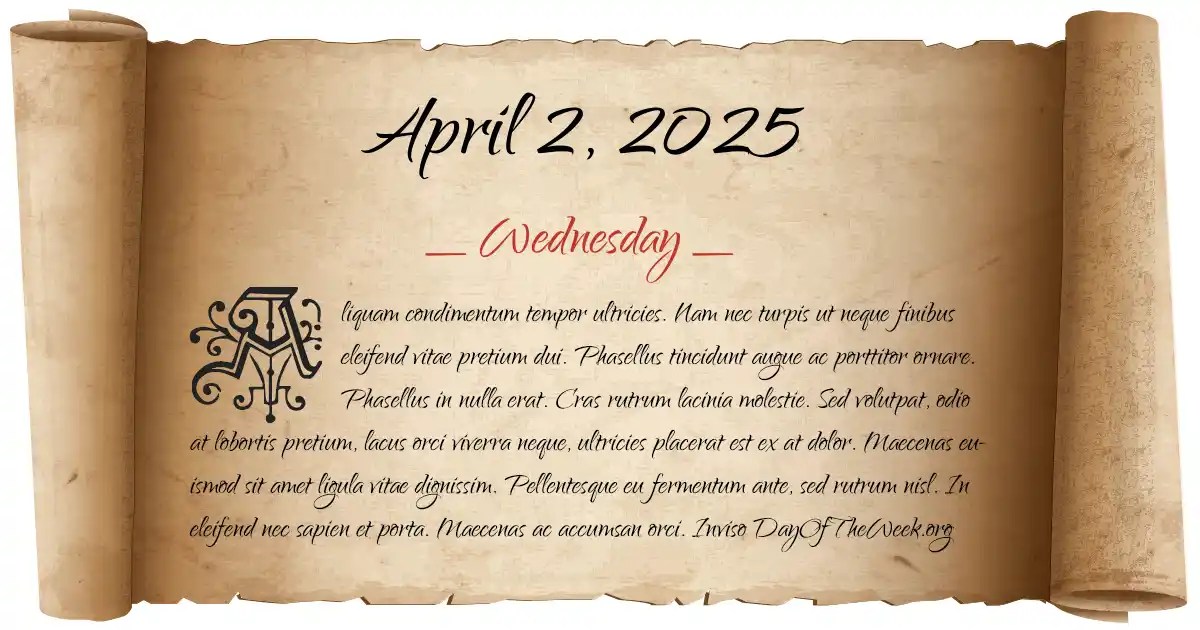 What Day Of The Week Is April 2, 2025?