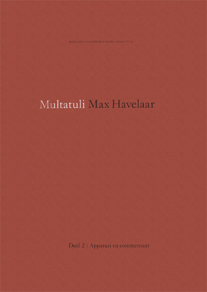 2 Verantwoording, Max Havelaar. Deel 2. Apparaat En Commentaar, Multatuli - Dbnl