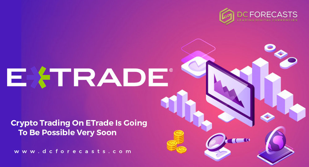 Can You Trade Crypto On Etrade / Can Cryptocurrency Be Traded On Etrade
