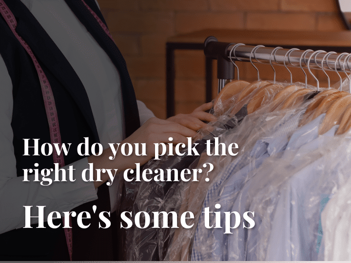 How To Choose A Dry Cleaner Dependable Cleaners