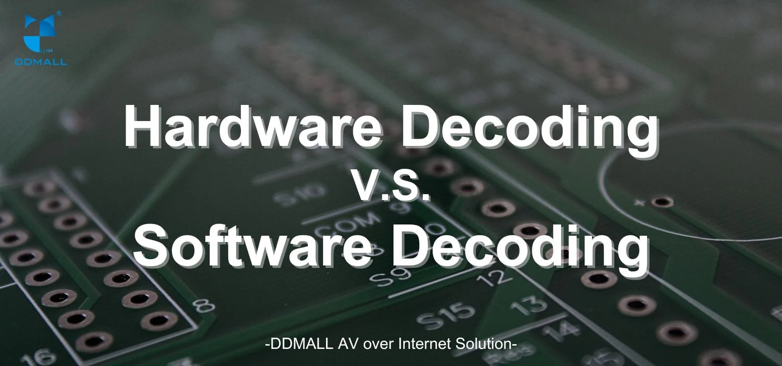 Making Sense of Video Decoding Software or Hardware DDMALL