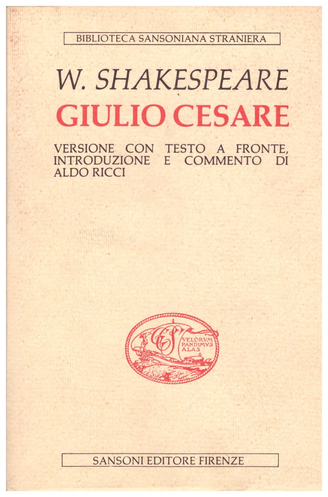 Giulio Cesare William Shakespeare recensione
