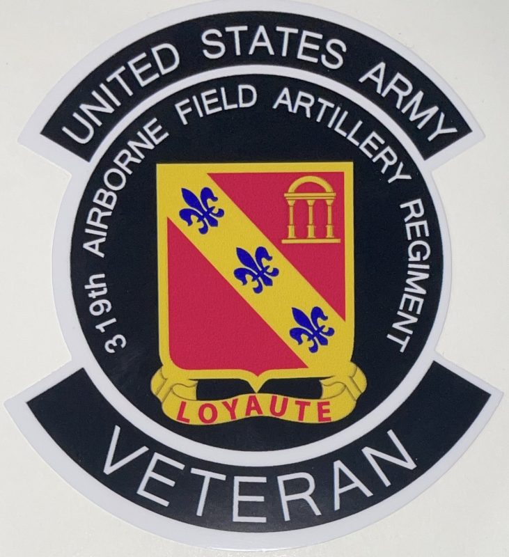 US Army 319th Airborne Field Artillery Regiment Veteran Sticker Decal