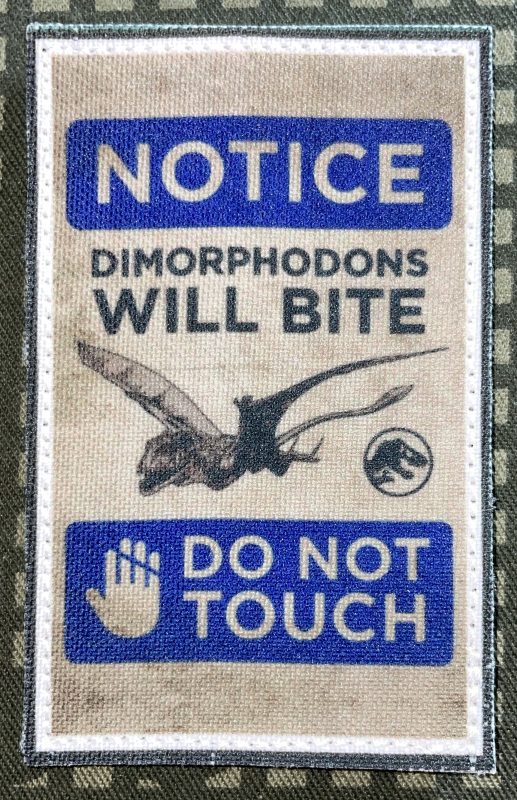 Notice Dimorphodons Will Bite Do Not Touch Patch Decal Patch Co