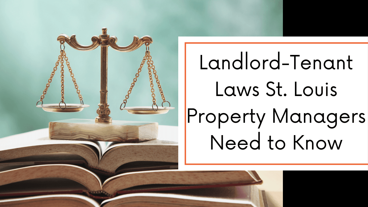 LandlordTenant Laws St. Louis Property Managers Need to Know