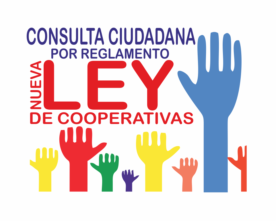 CONSULTA CIUDADANA POR REGLAMENTO DE NUEVA LEY DE COOPERATIVAS