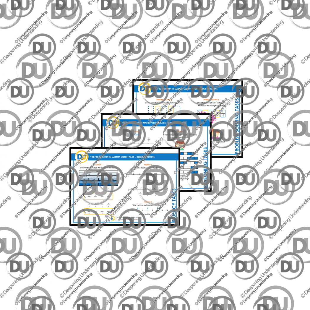 YR3 Progression in Mastery Pack 076 Order Fractions Deepening
