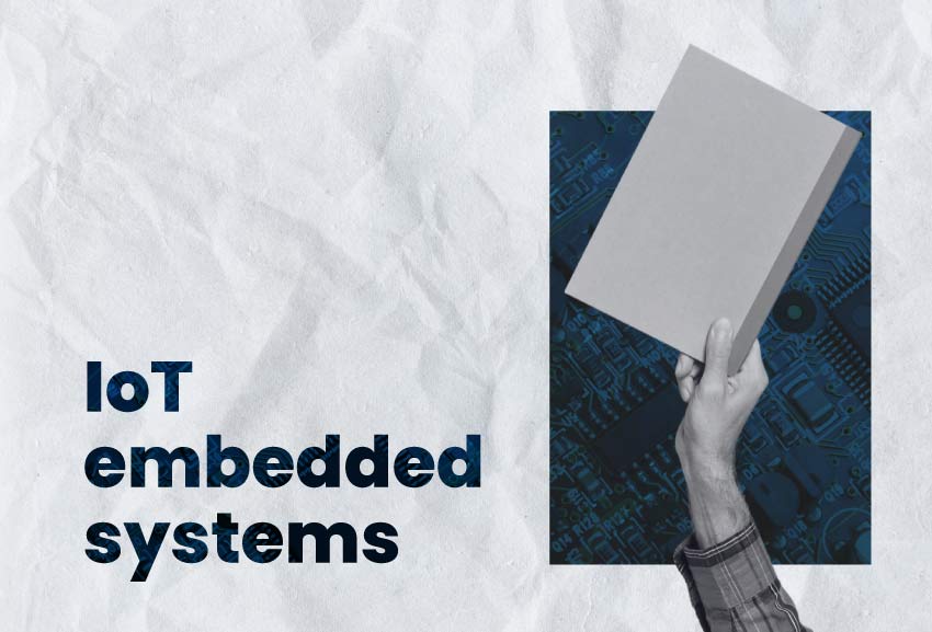What are IoT embedded systems? DeepSea