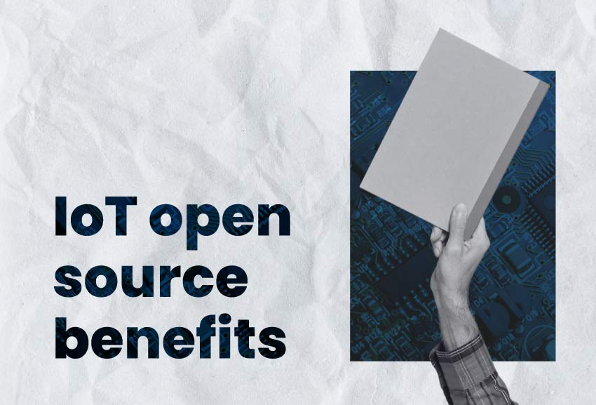 IoT open source definition, pros and cons DeepSea