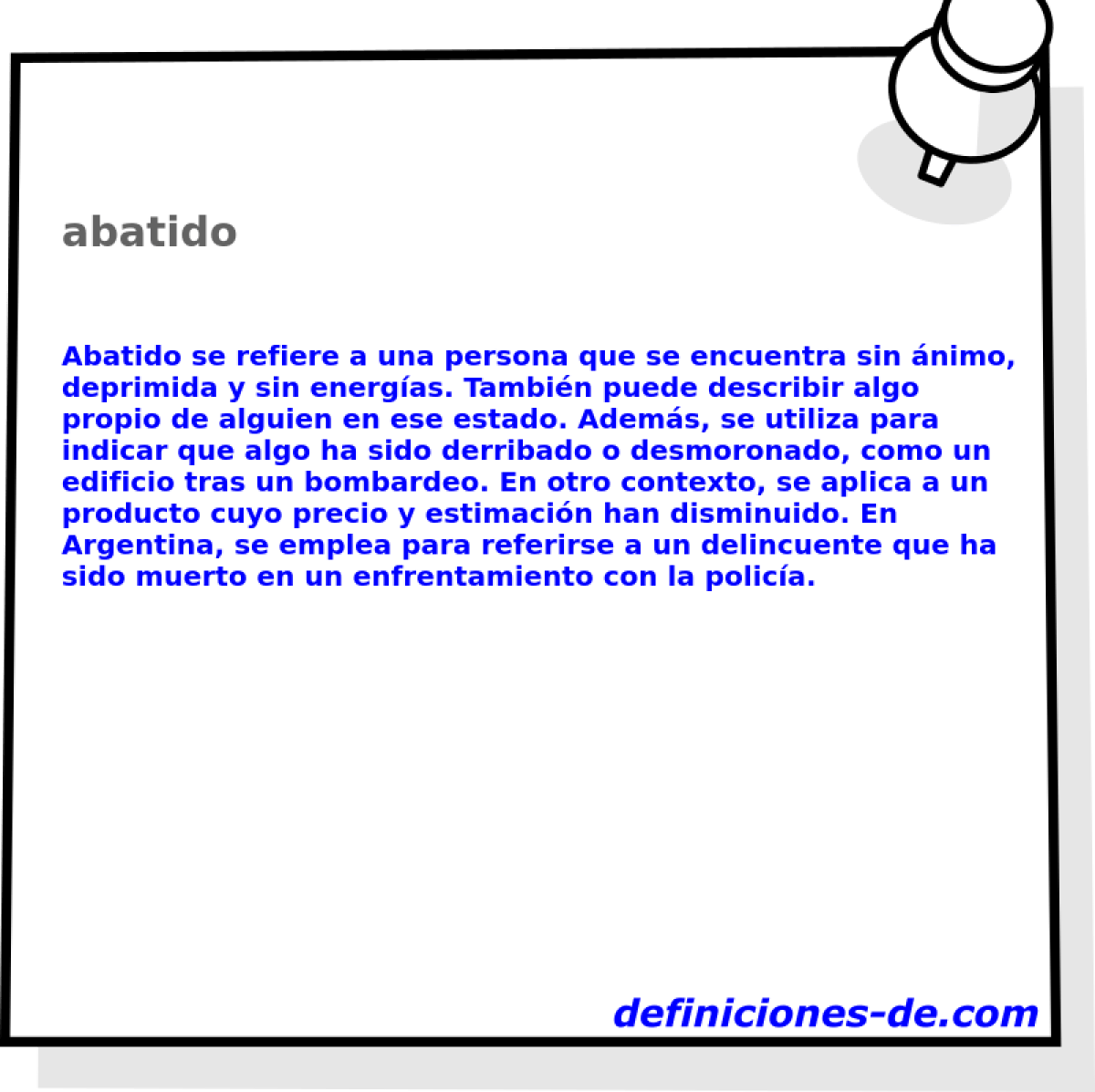 ¿Qué significa Abatido?