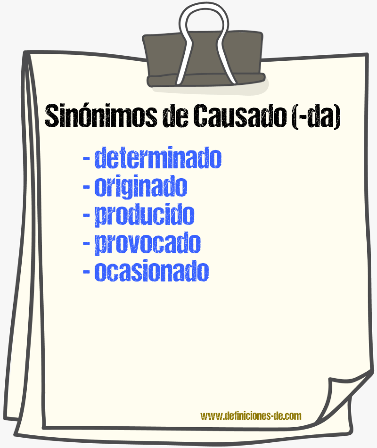 Sinónimos de causado