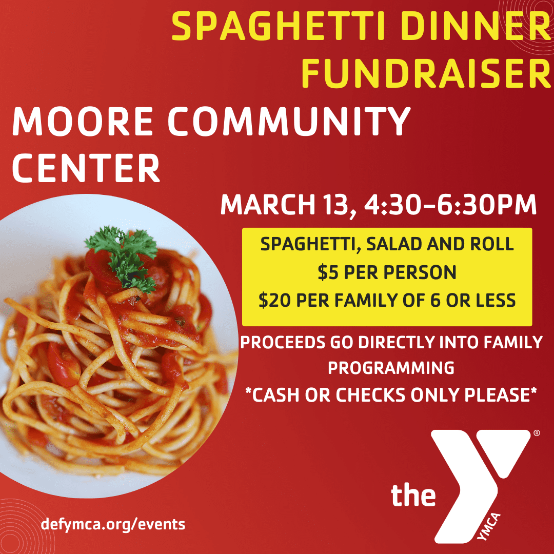 Spaghetti Dinner Fundraiser DOWN EAST FAMILY YMCA