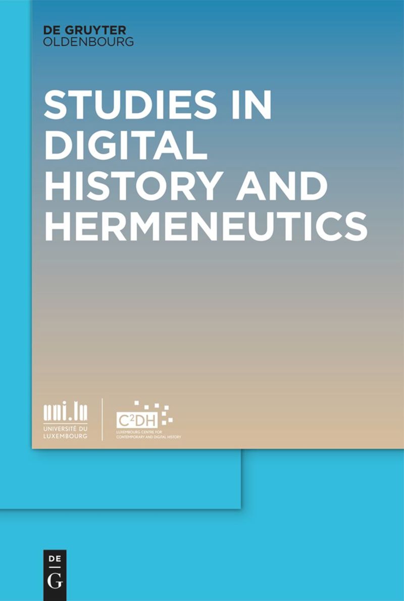 Studies in Digital History and Hermeneutics