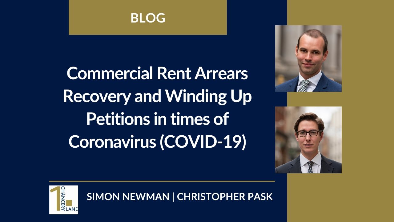 Commercial Rent Arrears Recovery and Winding Up Petitions in times of