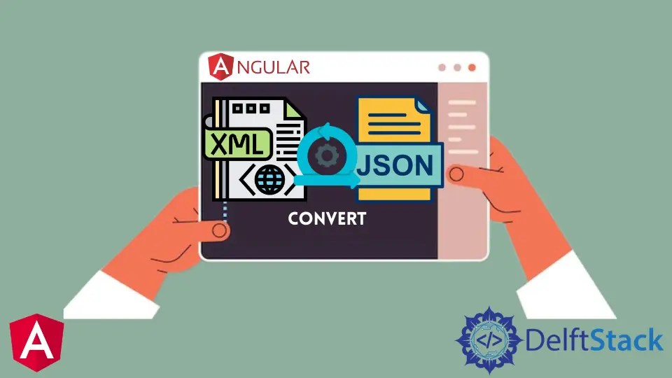 How to Convert XML to JSON in Angular Delft Stack