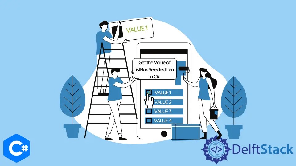 How to Get the Value of ListBox Selected Item in C Delft Stack