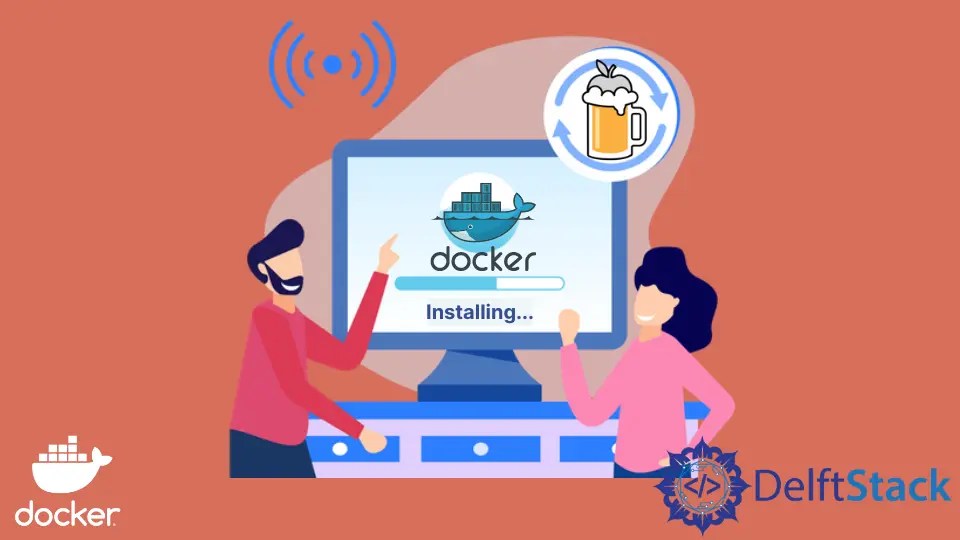 How to Install Docker Using Homebrew Delft Stack