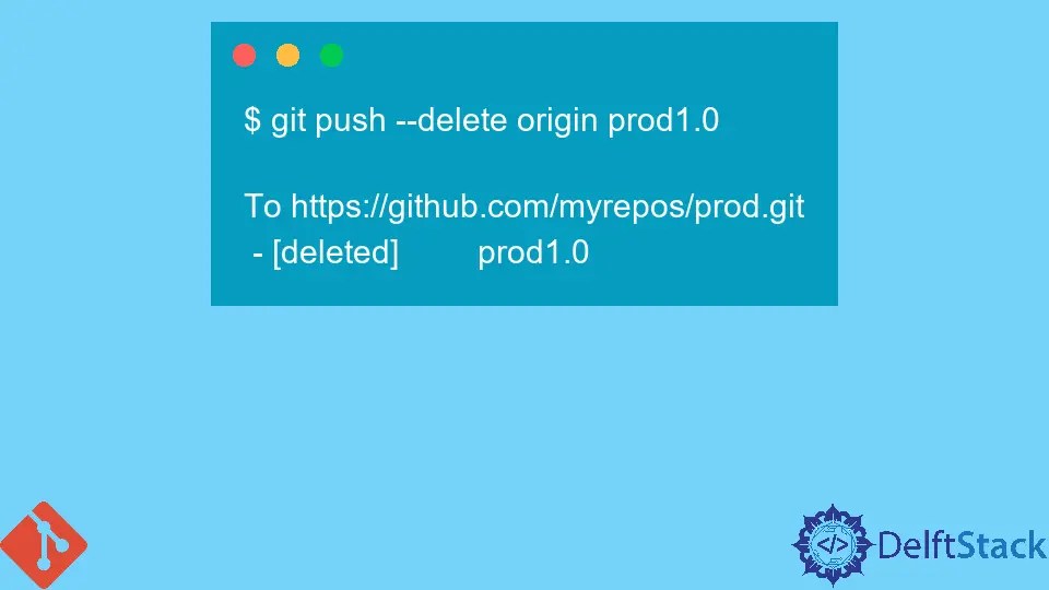 How to Delete Tags in Git Delft Stack