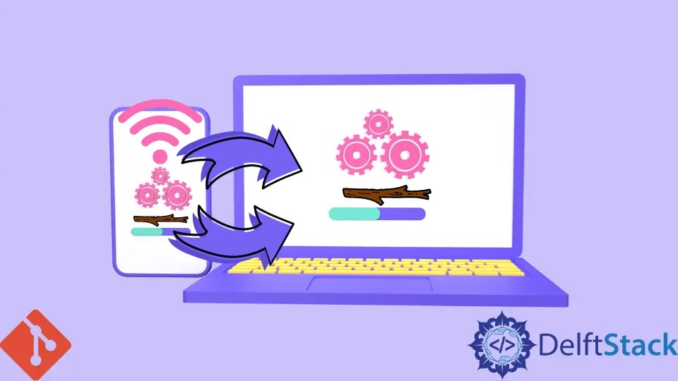 How to Copy Remote Branch to Local Branch in Git Delft Stack