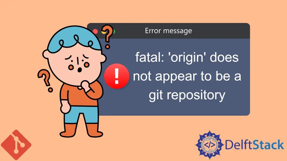 致命的 Origin が Git の Git リポジトリ エラーではないようです Delft スタック