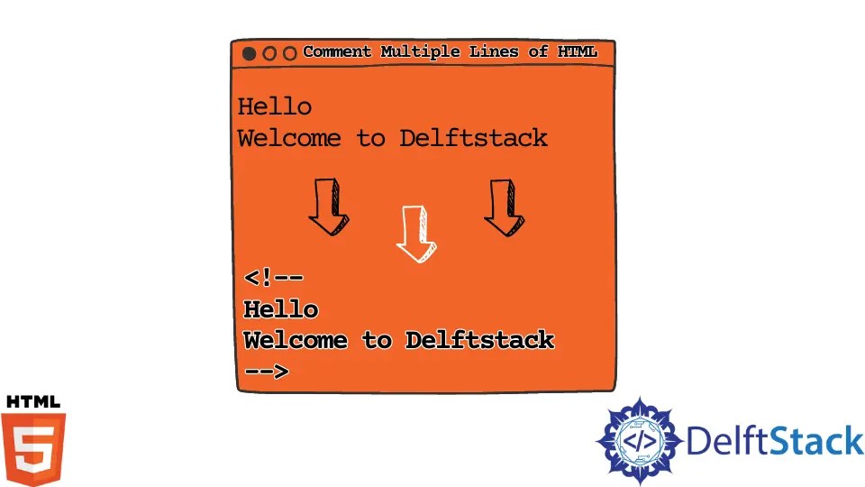 How to Comment Multiple Lines of HTML Code Delft Stack