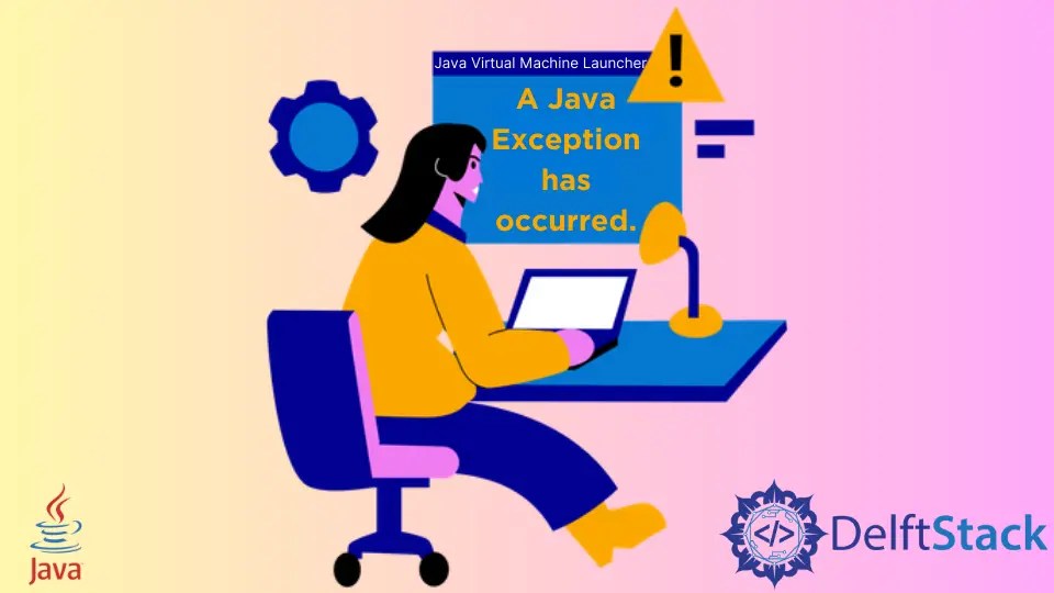 A Java Exception Has Occurred When Opening a JAR File Delft Stack