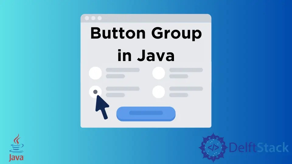 Button Group in Java Delft Stack